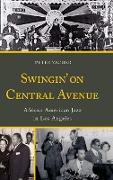 Swingin' on Central Avenue