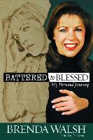 Battered to Blessed