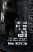 The First Northern Ireland Peace Process