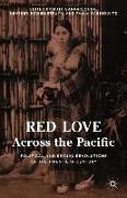 Red Love Across the Pacific