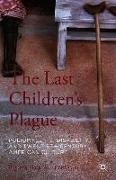 The Last Children’s Plague