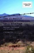 The US-Mexico Border in American Cold War Film