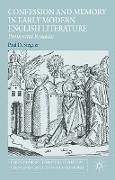 Confession and Memory in Early Modern English Literature