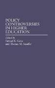 Policy Controversies in Higher Education