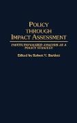 Policy Through Impact Assessment