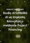 Studio di fattibilità di un impianto fotovoltaico mediante Project Financing