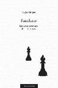 Fianchetto : el ajedrez como una de las bellas artes