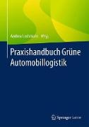 Praxishandbuch Grüne Automobillogistik