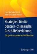 Strategien für die deutsch-chinesische Geschäftsbeziehung
