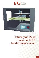 Interfaçage d¿une imprimante 3D (prototypage rapide)