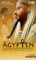 Ägypten - Land der Unsterblichkeit