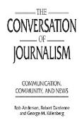 The Conversation of Journalism