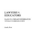 Lawyers v. Educators