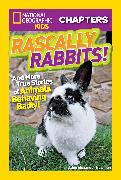 National Geographic Kids Chapters: Rascally Rabbits!