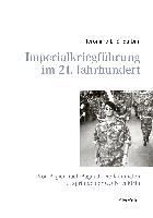 Imperialkriegführung im 21. Jahrhundert