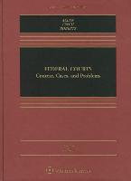 Federal Courts: Context, Cases, and Problems