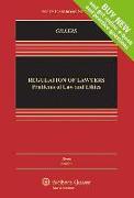 Regulation of Lawyers: Problems of Law and Ethics