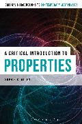 A Critical Introduction to Properties