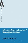 Religion and the Inculturation of Human Rights in Ghana