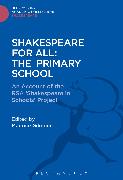 Shakespeare For All: The Primary School