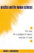 Practice and the Human Sciences: The Case for a Judgment-Based Practice of Care