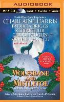 Wolfsbane and Mistletoe: The Hair-Raising Holiday Tales