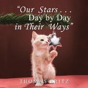 ¿Our Stars ¿ Day by Day in Their Ways¿