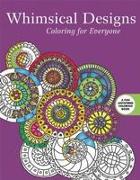 Whimsical Designs: Coloring for Everyone