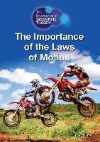 The Importance of the Laws of Motion