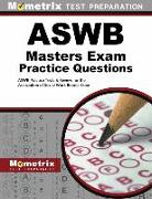 Aswb Masters Exam Practice Questions: Aswb Practice Tests & Review for the Association of Social Work Boards Exam
