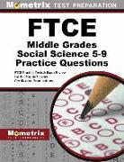 FTCE Middle Grades Social Science 5-9 Practice Questions