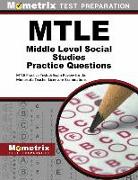 Mtle Middle Level Social Studies Practice Questions: Mtle Practice Tests & Exam Review for the Minnesota Teacher Licensure Examinations