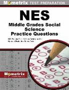 NES Middle Grades Social Science Practice Questions: NES Practice Tests & Exam Review for the National Evaluation Series Tests