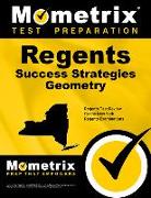 Regents Success Strategies Geometry Study Guide: Regents Test Review for the New York Regents Examinations