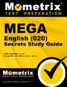 Mega English (020) Secrets Study Guide: Mega Test Review for the Missouri Educator Gateway Assessments