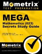 Mega Mathematics (023) Secrets Study Guide: Mega Test Review for the Missouri Educator Gateway Assessments