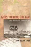 Ghost Dancing the Law