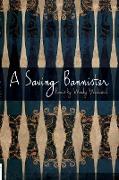 A Saving Bannister