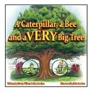 A Caterpillar, a Bee and a Very Big Tree