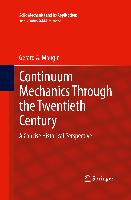 Continuum Mechanics Through the Twentieth Century