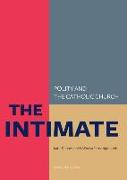 The Intimate: Polity and the Catholic Church--Laws about Life, Death and the Family in So-Called Catholic Countries