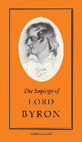 Sayings of Lord Byron