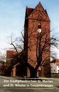 Die Stadtpfarrkirchen St. Marien und St. Nikolai in Treuenbrietzen