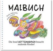 Malbuch - Die Insel Hottenhausen braucht malende Kinder