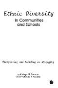 Ethnic Diversity in Communities and Schools