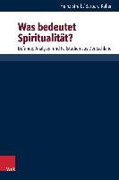 Was bedeutet Spiritualität?
