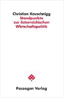 Standpunkte zur österreichischen Wirtschaftspolitik