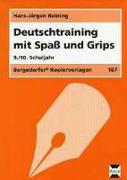 Deutschtraining mit Spaß und Grips - 9./10. Klasse