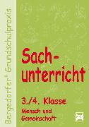 Sachunterricht 3./4. Klasse. Mensch und Gemeinschaft