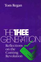 The Thee Generation: Reflections on the Coming Revolution